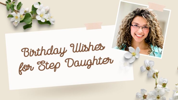 Step Daughter Birthday Wishes