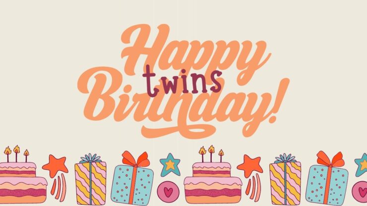 Twins Birthday Wishes Faqs